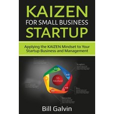 (영문도서) KAIZEN for Small Business Startup: Applying the KAIZEN Mindset to Your Startup... Paperback, Lee Digital Ltd. Liability ..., English, 9781087864808