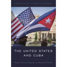 (英文圖書)United States and Cuba: From Closest Enemies to Distant Friends 精裝版, Rowman & Littlefield Publis..., 英文