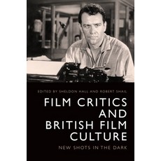 (英文圖書)Film Critics and British Film Culture: New Shots in the Dark 精裝版, Edinburgh University Press, 英文