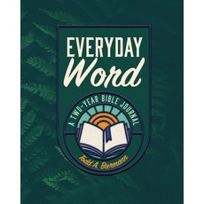 (영문도서)Everyday Word: A Two-Year Bible Journal Paperback, Concordia Publishing House, English, 9780758679567