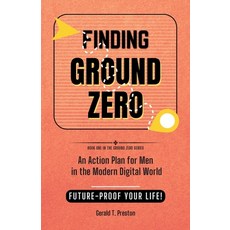 (英文圖書)Finding Ground Zero: An Action Plan for Men in the Modern Digital World 平裝版, Induna Press, English, Paperback