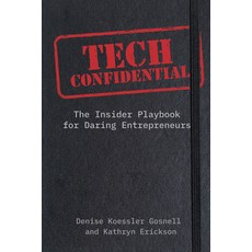 (영문도서)Tech Confidential: The Insider's Playbook for Daring Entrepreneurs Hardcover, Ideapress Publishing, English, 9781646872640