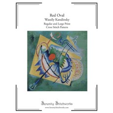 (영문도서)Red Oval Cross Stitch Pattern Book - Wassily Kandinsky: Regular and Large Print... Paperback, Independently Published, English, 9798245026947 Independently Published, English, 9798245026947