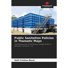 (英文圖書)Public Sanitation Policies in Thematic Maps 平裝版, Our Knowledge Publishing, 英文