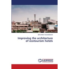 (영문도서) Improving the architecture of ecotourism hotels Paperback, LAP Lambert Academic Publis..., English, 9786208423438