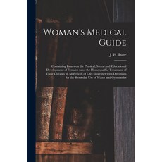 (영문도서) Woman's Medical Guide: Containing Essays on the Physical Moral and Educational Development o... Paperback, Legare Street Press, English, 9781014536181