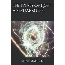 (영문도서) The Trials of Light and Darkness Paperback, Independently Published, English, 9798396734135