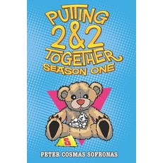 (영문도서) Putting 2&2 Together: Season One Paperback, Independently Published, English, 9798471531390