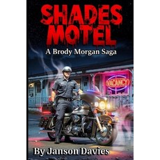 (영문도서)Shades Motel: Judgement Day on the Horror Highway Paperback, Independently Published, English, 9798184787497