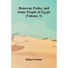 (英文圖書)Donovan Pasha and Some People of Egypt (Volume 3) 平裝版, Alpha Edition, 英文