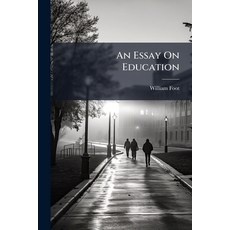 (英文圖書)An Essay On Education: Intended Principally To Make The Business Of Grammar-sch... 平裝版, Nabu Press, 英文