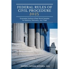(영문도서)Federal Rules of Civil Procedure 2025: Scannable Outlines & Real-World Samples f... Paperback, Independently Published, English, 9798294330309