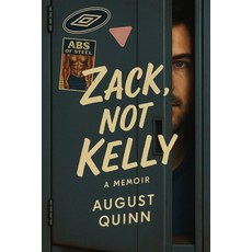 (英文圖書)Zack Not Kelly: Coming Out Coming Back and the Life in Between 平裝版, Independently Published, English