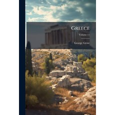 (英文圖書)Greece: I. Legendary Greece: Ii. Grecian History to the Reign of Peisistratus at... 平裝版, Nabu Press, 英文