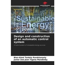 (영문도서)Design and construction of an automatic control system Paperback, Our Knowledge Publishing, English, 9786630307962