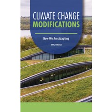 (영문도서)Climate Change Modifications: How We Are Adapting Paperback, Twenty-First Century Books ..., English, 9798348029579