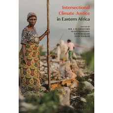 (外文書)Intersectional Climate Justice in Eastern Africa Hardcover, Bloomsbury Academic, English