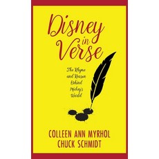 (영문도서)Disney in Verse: The Rhyme and Reason Behind Mickey's World Hardcover, Theme Park Press, English, 9798896093626