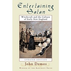 (영문도서) Entertaining Satan: Witchcraft and the Culture of Early New England Paperback, Oxford University Press, English, 9780195174830