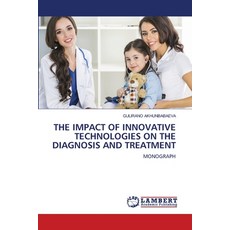(英文圖書)The Impact of Innovative Technologies on the Diagnosis and Treatment 平裝版, LAP Lambert Academic Publis..., 英文