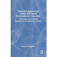 (英文圖書)Narrative Approaches within Arts-based Environmental Education: Theoretical and... 精裝版, Routledge, 英文