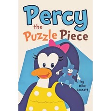 (영문도서)Percy the Puzzle Piece Paperback, Leavitt Peak Press, English, 9781969865237