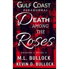 (영문도서) Death Among the Roses Paperback, Independently Published, English, 9798847423403
