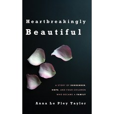(英文圖書)Heartbreakingly Beautiful 精裝版, Anna Le Pley Taylor, Inc, 英文