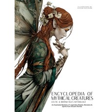 (英文圖書)Encyclopedia of Mythical Creatures - Celtic & British Isles Mythology: An Illust... 精裝版, Gargoyle Collective, 英文