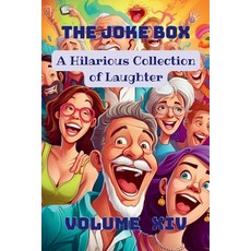 (영문도서) The Joke Box - A Hilarious Collection of Laughter: Volume XIV Paperback, Kode Script, English, 9798348259235