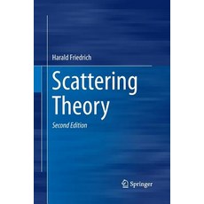 (영문도서) Scattering Theory Paperback, Springer, English, 9783662507377