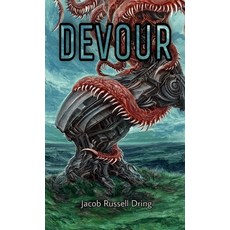 (영문도서)Devour Paperback, Jacob Russell Dring, English, 9798994550830