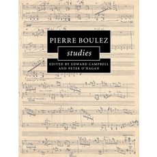 (영문도서)Pierre Boulez Studies Paperback, Cambridge University Press, English, 9781107653177