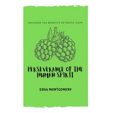 Perseverance of the Human Spirit Paperback, Ayesha Montgomery, English, 9780578788852
