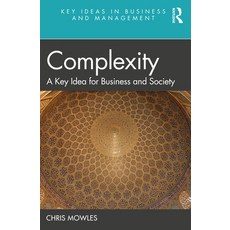 (영문도서) Complexity: A Key Idea for Business and Society Paperback, Routledge