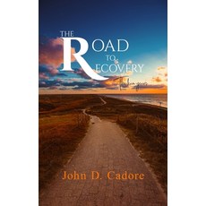 (영문도서)The Road to Recovery: The Lean Years Hardcover, John D. Cadore Books, English, 9798893952926