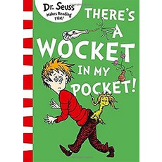 닥터수스 Dr.Seuss There's a Wocket in My Pocket, Gardners Books