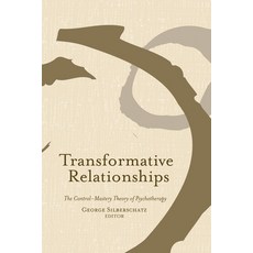 (영문도서) Transformative Relationships: The Control Mastery Theory of Psychotherapy Paperback, Routledge, English, 9780415861113