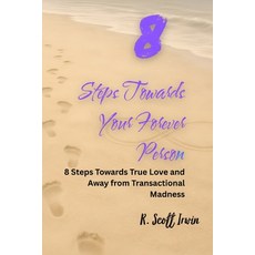 (英文圖書)8 Steps Towards Your Forever Person: 8 Steps Towards True Love and Away from Tra... 平裝版, Independently Published, 英文