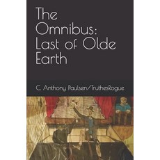 (영문도서) The Omnibus: Last of Olde Earth Paperback, Independently Published, English, 9798378543595