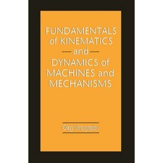 (영문도서)Fundamentals of Kinematics and Dynamics of Machines and Mechanisms Hardcover, CRC Press, English, 9780849302572 CRC Press, English, 9780849302572
