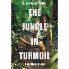 (英文圖書)The Jungle in Turmoil 平裝版, Stoecklein Publishing, 英文