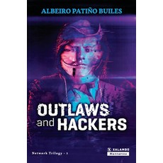 (영문도서) Outlaws and hackers Paperback, Xalambo S.A.S., English, 9789585343245