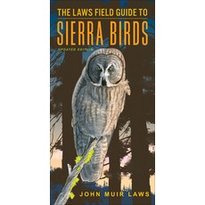 (영문도서) The Laws Field Guide to Sierra Birds Paperback, Heyday Books, English, 9781597146555