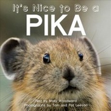 It's Nice to Be a Pika, Heyday Books