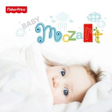 핫트랙스 WOLFGANG AMADEUS MOZART - BABY MOZART: FISHER-PRICE [베이비 모차르트: 피셔프라이스]