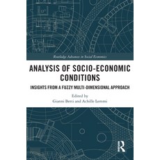 (영문도서) Analysis of Socio-Economic Conditions: Insights from a Fuzzy Multi-dimensional Approach Paperback, Routledge, English, 9780367514075