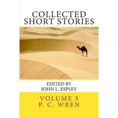 (英文圖書)Collected Short Stories: of Percival Christopher Wren 平裝版, Riner Publishing Company, 英文