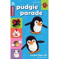 (영문도서)Pudgie Parade Crochet: 8 Lovable Designs Crochet Them All Paperback, Leisure Arts, English, 9781464791055