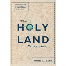 (영문도서)The Holy Land Workbook: An Interactive Experience with the Geography of the Bible Paperback, Baker Books, English, 9781540904874